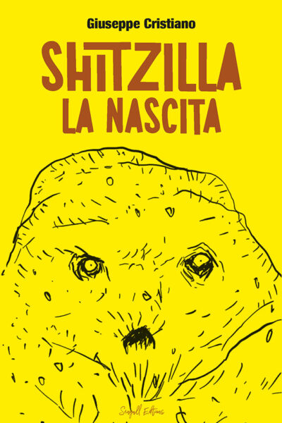 Shitzilla. La nascita